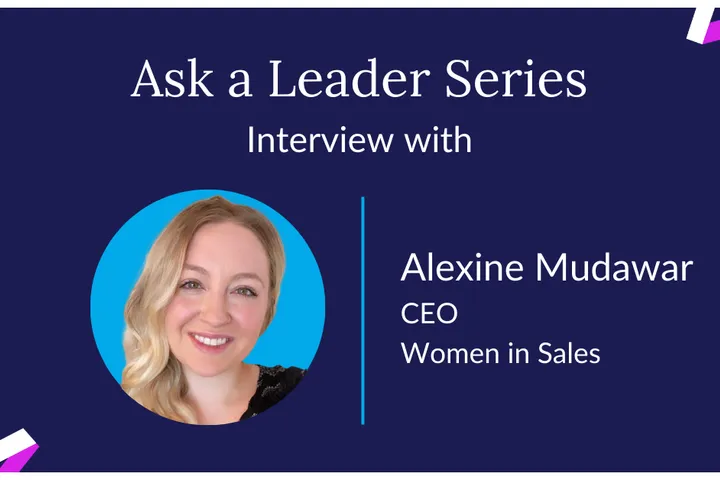 Productivity & Diversity in Sales: Conversations with Alexine Mudawar