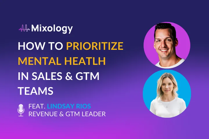 Why mental health in sales matters feat. GTM leader Lindsay Rios