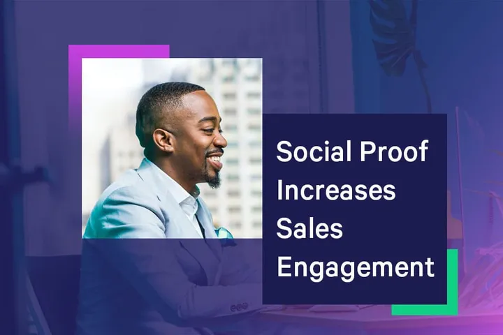 How to Use Social Proof to Increase Sales Email Engagement