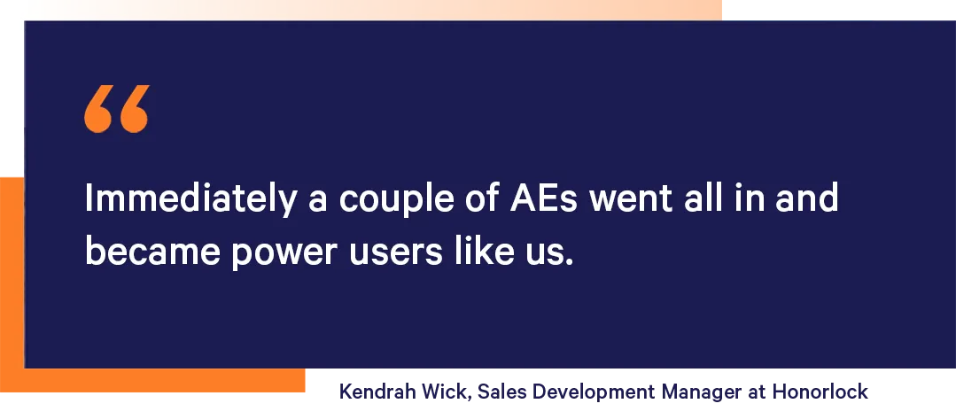 Kendrah Wick, Sales Development Manager at Honorlock about AEs using Mixmax