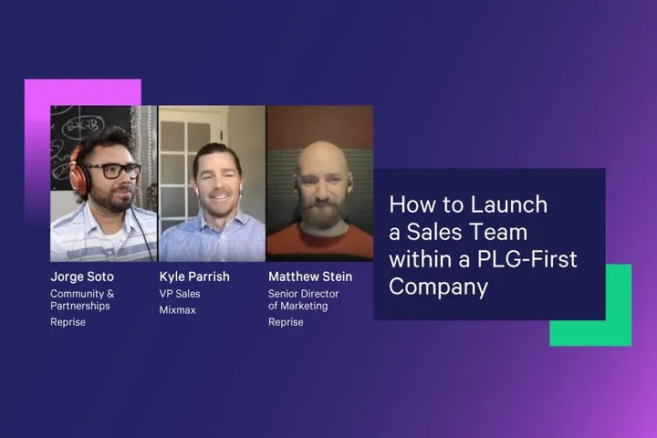 How to Launch a Sales Team within a PLG-First Company