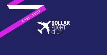 Dollar Flight Club Case Study with Mixmax