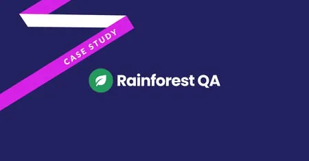 Rainforest QA Case Study with Mixmax