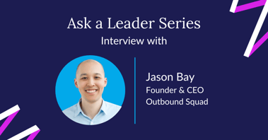 Ask a Leader_Jason Bay