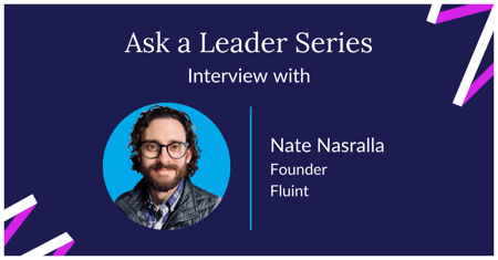 Interview with Nate Nasralla founder of Fluint