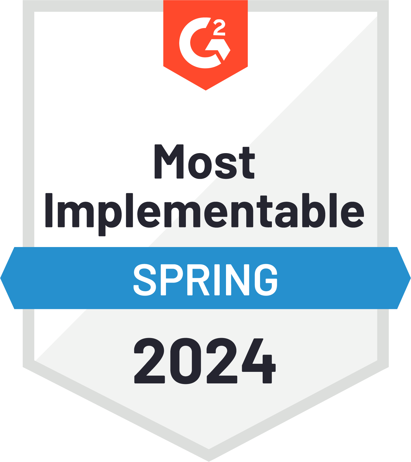 G2 Badge Most Implementable spring 2024