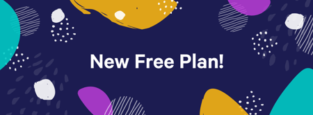 We’ve revamped our Free Plan, and it’s awesome 🎉