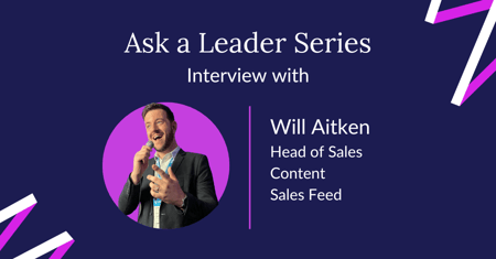 Interview With Head of Sales Content Will Aitken at Sales Feed