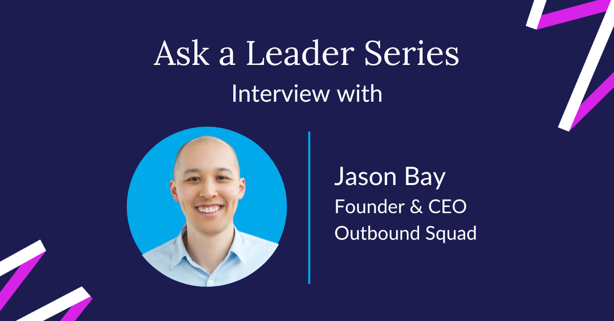 Interview With Outbound Squad Founder & CEO Jason Bay | Mixmax