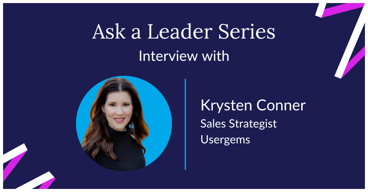 Interview With Usergems Sales Strategist Krysten Conner | Mixmax