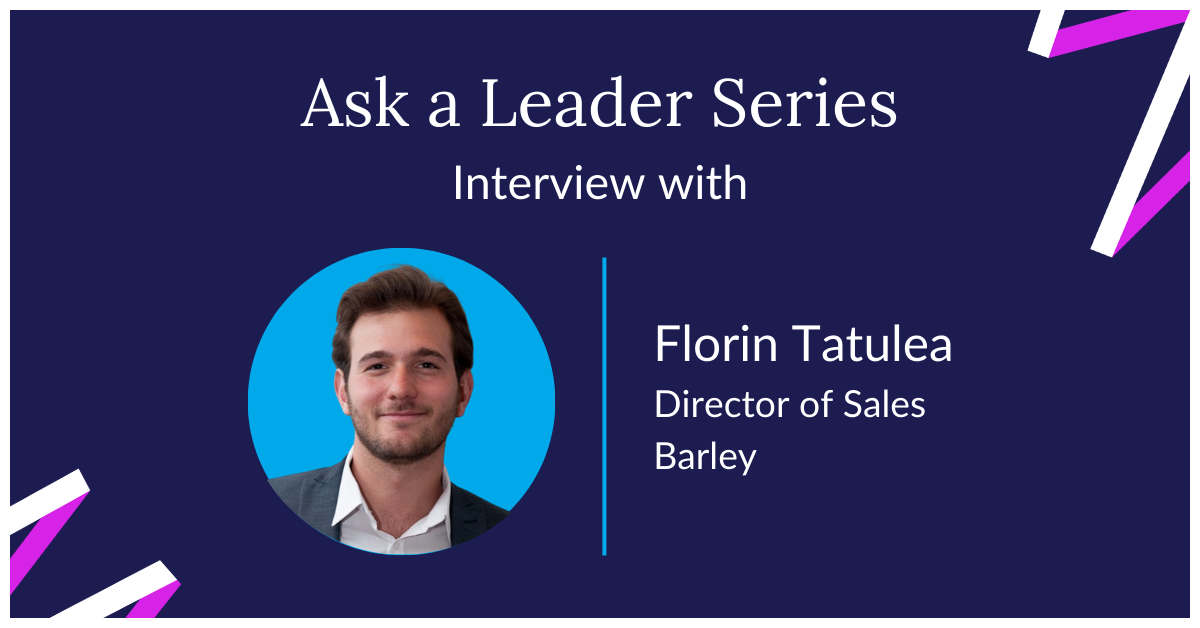 Interview With Director of Sales Florin Tatulea at Barley | Mixmax
