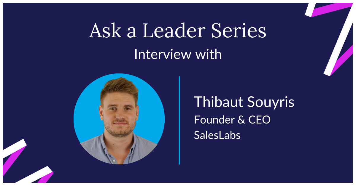 Interview With Founder of SalesLabs Thibaut Souyris | Mixmax