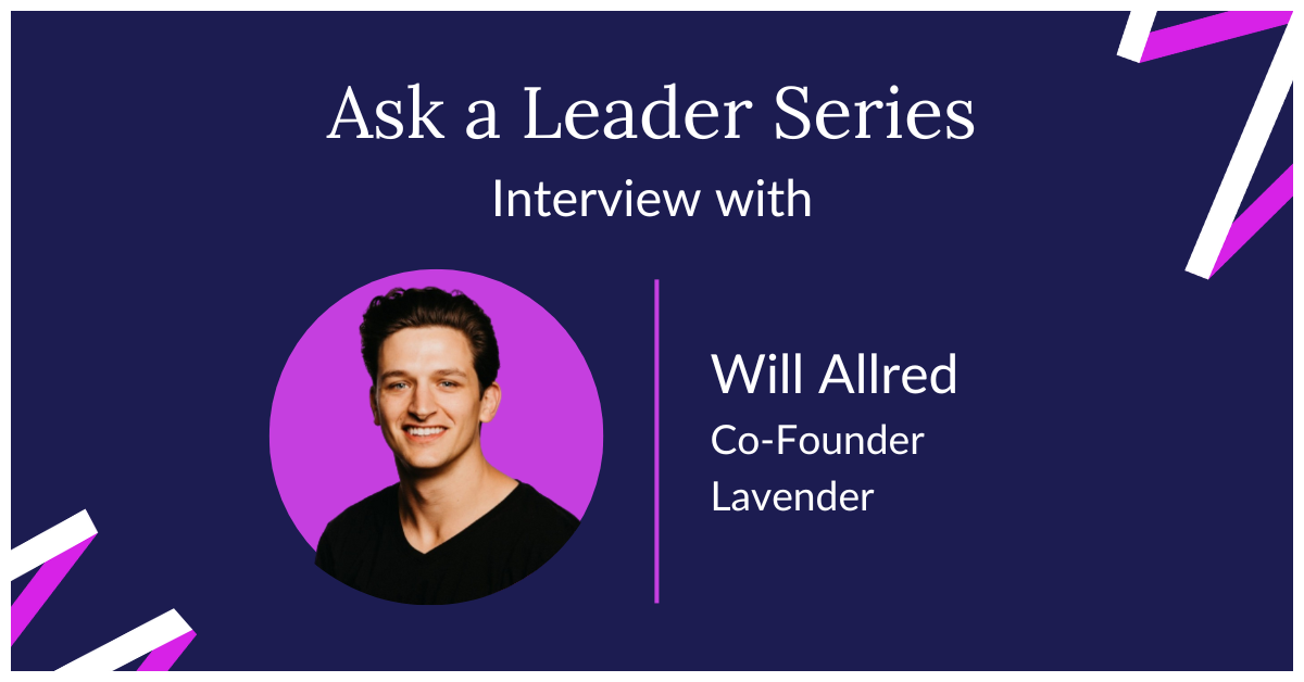 Interview With Lavender Co-Founder Will Allred | Mixmax