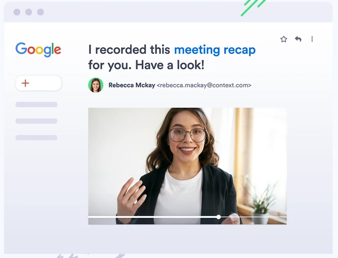 Woman on Google browser screen saying I recorded this meeting recap for you. Have a look!