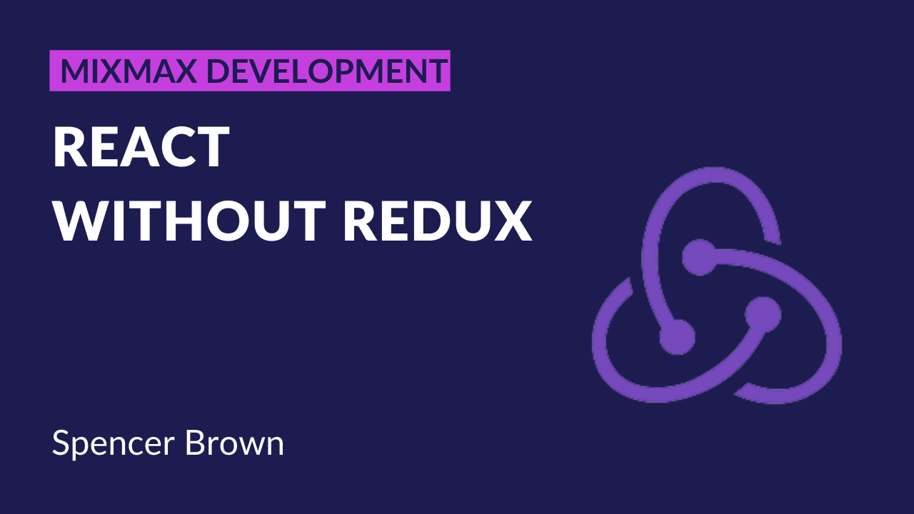 Shortcomings in Backbone, React without Redux | Mixmax
